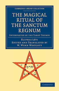 Front cover_The Magical Ritual of the Sanctum Regnum