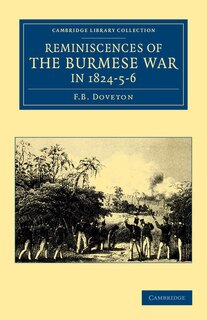 Front cover_Reminiscences of the Burmese War in 1824–5–6