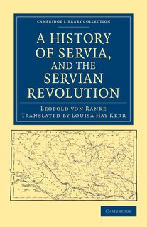 Couverture_A History of Servia, and the Servian Revolution
