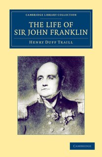 Front cover_The Life of Sir John Franklin, R.N.