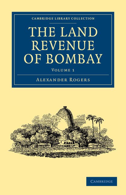 Front cover_The Land Revenue of Bombay