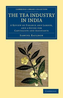 Front cover_The Tea Industry in India