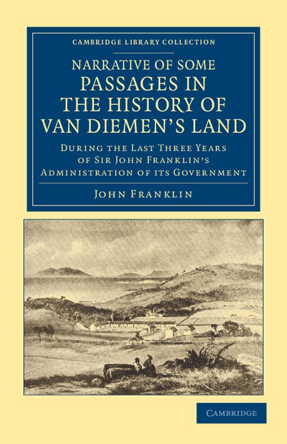 Couverture_Narrative Of Some Passages In The History Of Van Diemen's Land