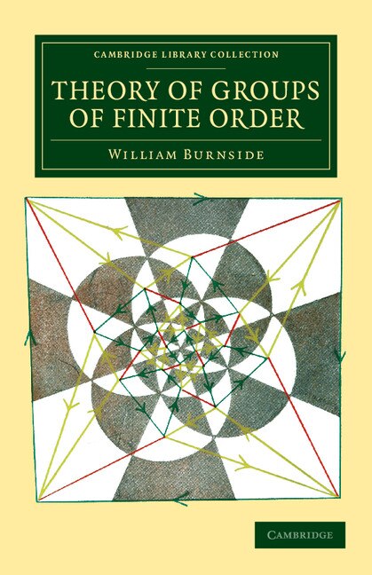 Front cover_Theory of Groups of Finite Order