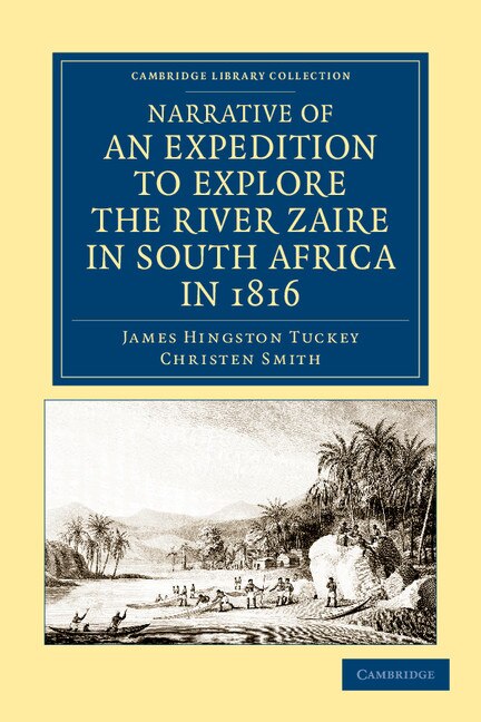 Front cover_Narrative of an Expedition to Explore the River Zaire, Usually Called the Congo, in South Africa, in 1816