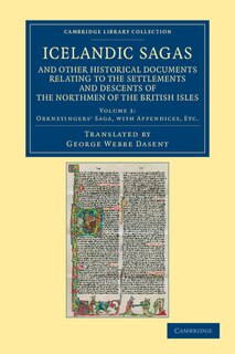 Front cover_Icelandic Sagas and Other Historical Documents Relating to the Settlements and Descents of the Northmen of the British Isles