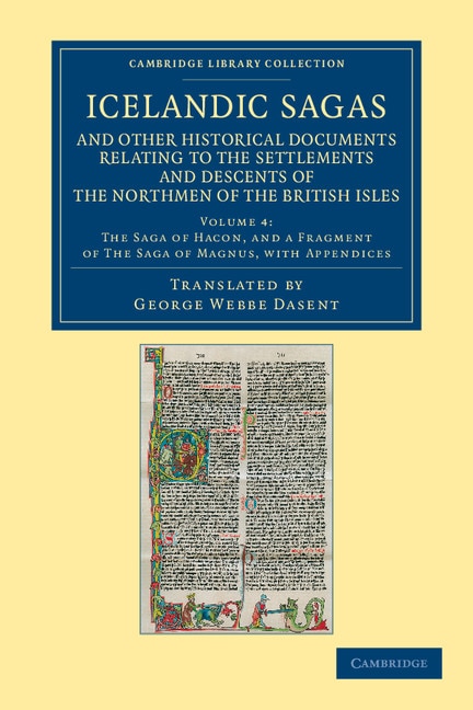 Front cover_Icelandic Sagas and Other Historical Documents Relating to the Settlements and Descents of the Northmen of the British Isles