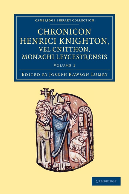 Couverture_Chronicon Henrici Knighton vel Cnitthon, Monachi Leycestrensis