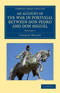 Front cover_An Account of the War in Portugal between Don Pedro and Don Miguel