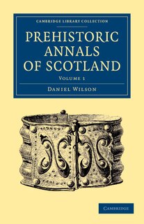 Front cover_Prehistoric Annals of Scotland