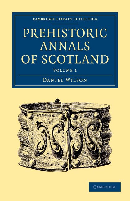 Front cover_Prehistoric Annals of Scotland