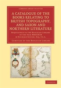 Front cover_A Catalogue of the Books Relating to British Topography, and Saxon and Northern Literature