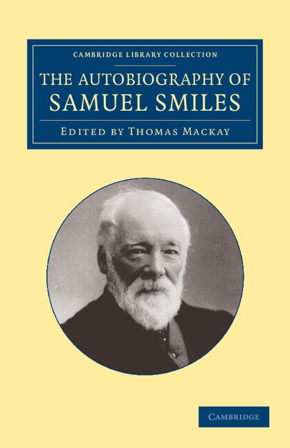 Front cover_The Autobiography of Samuel Smiles, LL.D.