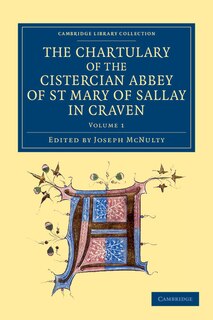 Couverture_The Chartulary of the Cistercian Abbey of St Mary of Sallay in Craven