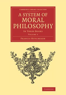 Front cover_A System of Moral Philosophy