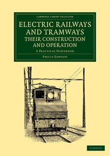 Couverture_Electric Railways and Tramways, their Construction and Operation
