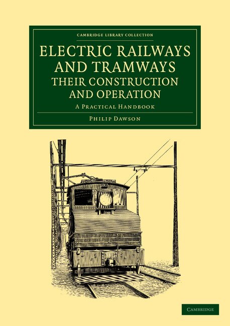 Couverture_Electric Railways and Tramways, their Construction and Operation