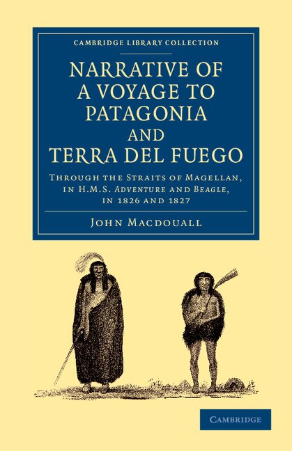 Couverture_Narrative of a Voyage to Patagonia and Terra del Fuego