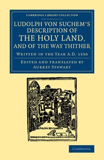 Front cover_Ludolph Von Suchem's Description Of The Holy Land, And Of The Way Thither