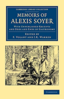 Front cover_Memoirs of Alexis Soyer