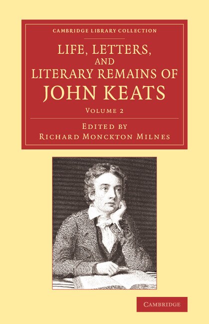 Front cover_Life, Letters, and Literary Remains of John Keats