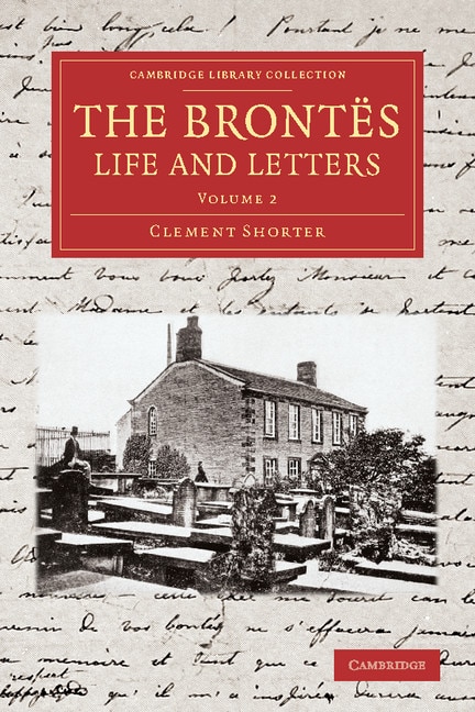 Front cover_The Brontës Life and Letters