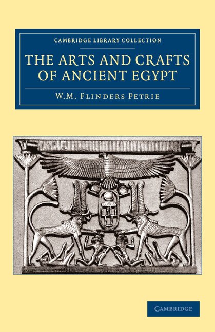 Front cover_The Arts and Crafts of Ancient Egypt