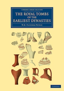 Front cover_The Royal Tombs of the Earliest Dynasties