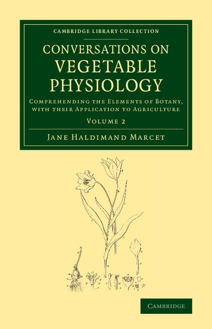 Front cover_Conversations On Vegetable Physiology: Volume 2