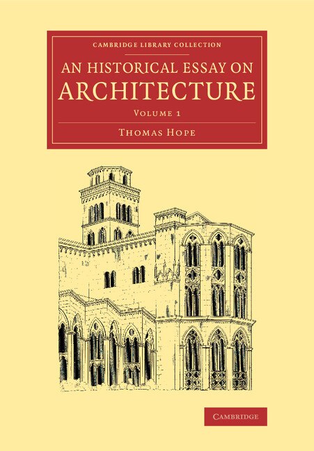 Front cover_An Historical Essay On Architecture: Volume 1