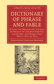 Front cover_Dictionary of Phrase and Fable