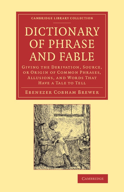 Front cover_Dictionary of Phrase and Fable