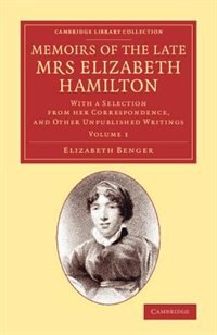 Front cover_Memoirs Of The Late Mrs Elizabeth Hamilton: Volume 1