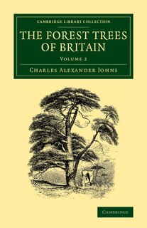 Front cover_The Forest Trees Of Britain: Volume 2