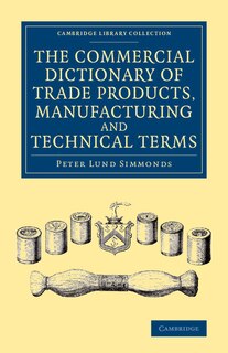 Front cover_The Commercial Dictionary of Trade Products, Manufacturing and Technical Terms