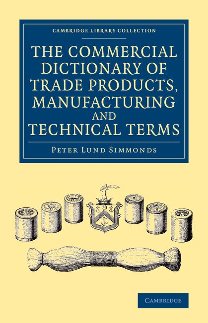 Front cover_The Commercial Dictionary of Trade Products, Manufacturing and Technical Terms