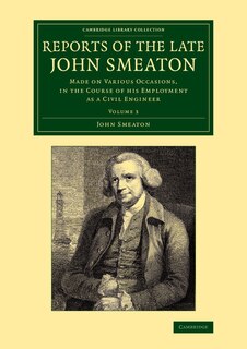 Couverture_Reports Of The Late John Smeaton: Volume 3