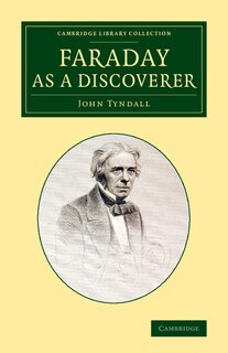 Front cover_Faraday As A Discoverer