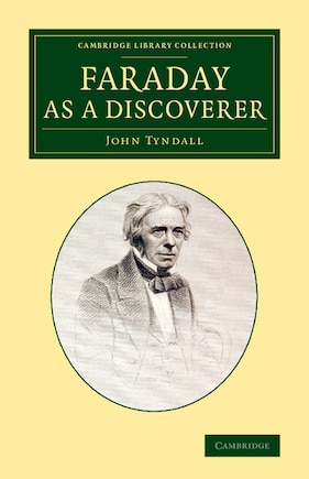 Faraday As A Discoverer