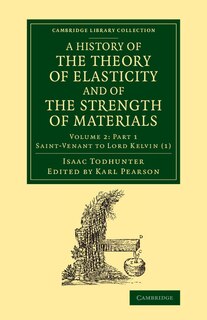 Front cover_A History Of The Theory Of Elasticity And Of The Strength Of Materials