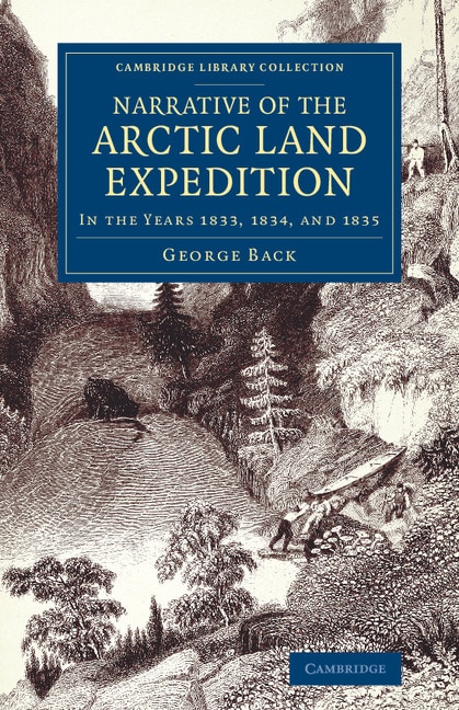 Front cover_Narrative Of The Arctic Land Expedition To The Mouth Of The Great Fish River, And Along The Shores Of The Arctic Ocean