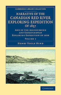 Couverture_Narrative Of The Canadian Red River Exploring Expedition Of 1857