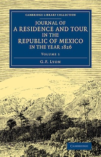 Front cover_Journal Of A Residence And Tour In The Republic Of Mexico In The Year 1826