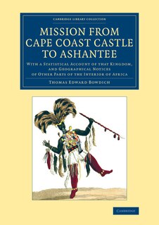 Front cover_Mission from Cape Coast Castle to Ashantee