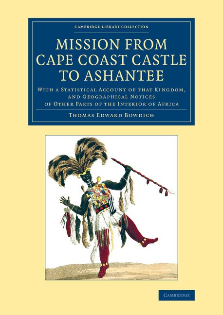 Front cover_Mission from Cape Coast Castle to Ashantee