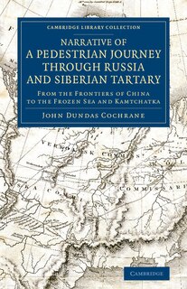 Front cover_Narrative Of A Pedestrian Journey Through Russia And Siberian Tartary