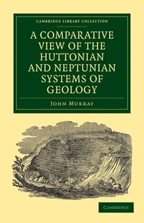 Front cover_A Comparative View of the Huttonian and Neptunian Systems of Geology