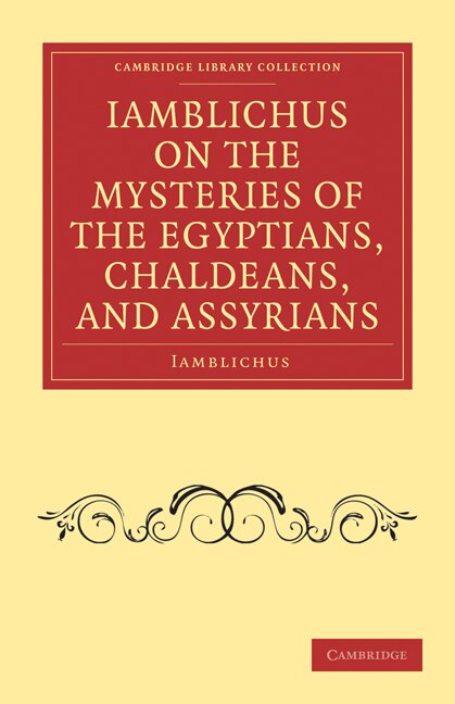 Front cover_Iamblichus on the Mysteries of the Egyptians, Chaldeans, and Assyrians