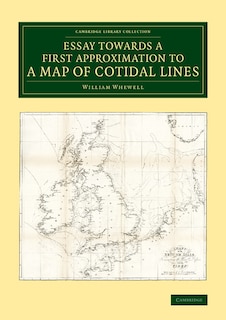 Couverture_Essay Towards A First Approximation To A Map Of Cotidal Lines