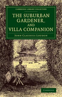 Front cover_The Suburban Gardener, And Villa Companion